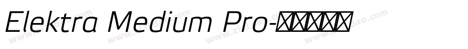 Elektra Medium Pro字体转换